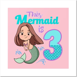 Mermaid Birthday 3 years old Mermaid is three party Posters and Art